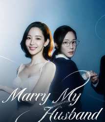 Marry My Husband - Season 1 (2024)